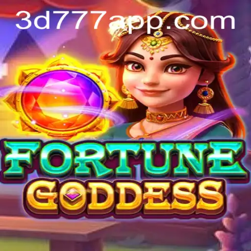 FORTUNEGODDESS: The Ultimate Gaming Experience with 3D777.COM