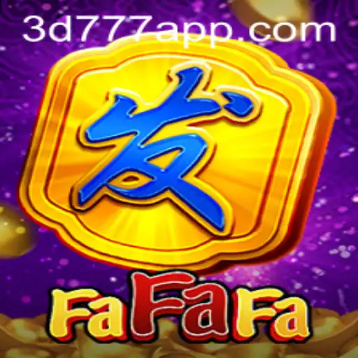 Experience the Thrill of FaFaFa at 3D777.COM