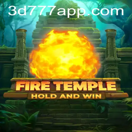 Exploring the Dynamics of FireTemple – A Journey Through 3D777.COM