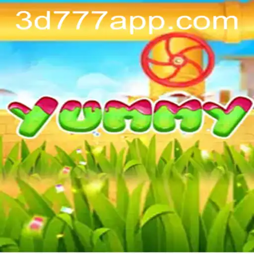 Exploring the Thrills of Yummy: A New Dimension of Gaming with 3D777.COM